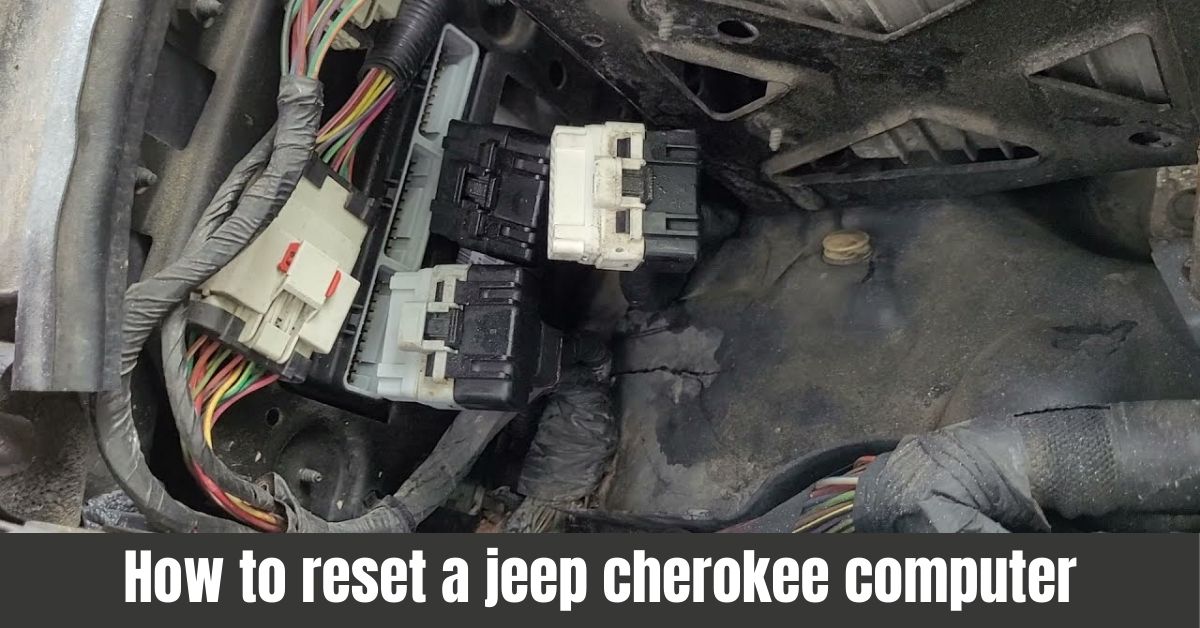 How to Reset a Jeep Cherokee Computer